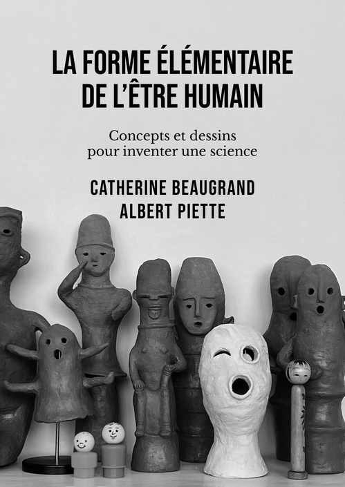 Couverture ebook de La forme élémentaire de l´être humain, de Albert Piette, Catherine Beaugrand