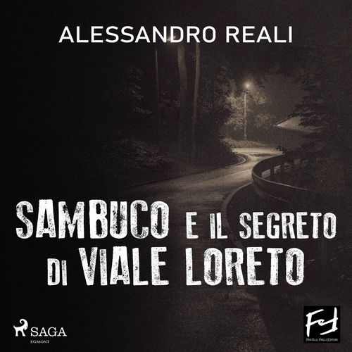 audiobook cover of Sambuco e il segreto di Viale Loreto, by Alessandro Reali