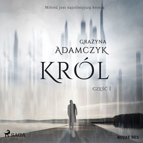Couverture audiobook de Król, cze´s´c I, de Grazyna Adamczyk
