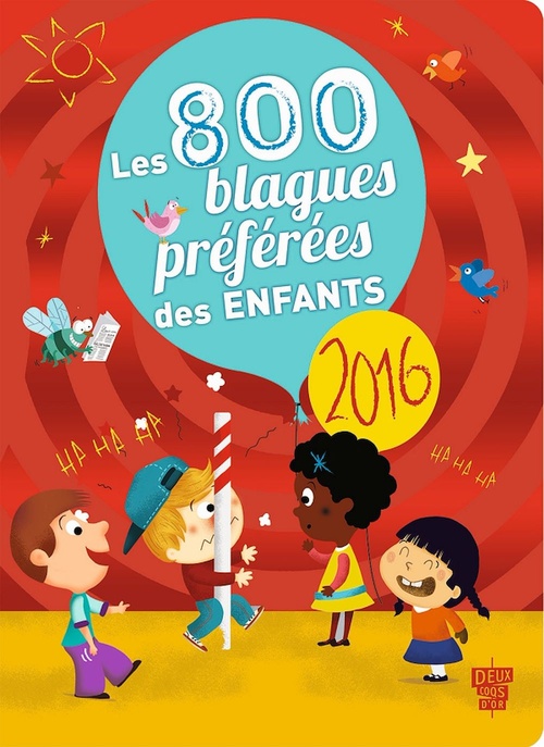 ebook cover of 800 blagues préférées des enfants 2016, by Collectif
