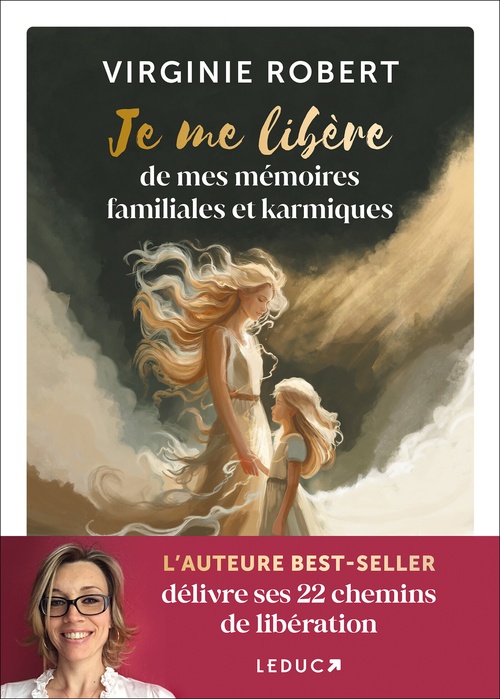 Couverture ebook de Je me libère de mes mémoires familiales et karmiques, de Virginie Robert