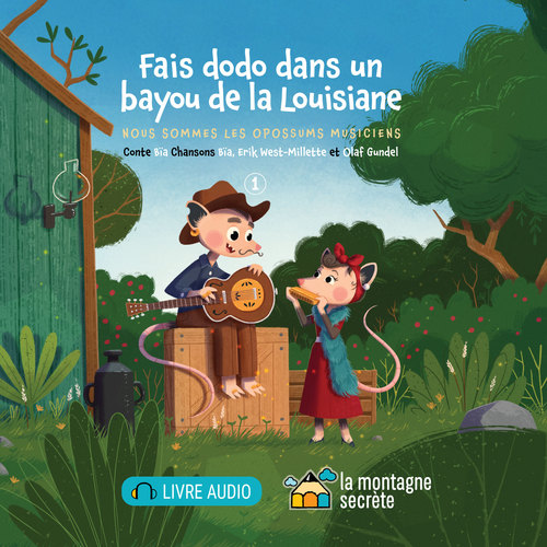 Couverture audiobook de Fais dodo dans un bayou de la Louisiane ! (Contenu enrichi), de Bïa Krieger