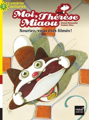 ebook cover of Moi, Thérèse Miaou - Souriez, vous êtes filmés ! CP/CE1 6/7 ans, by Gérard Moncomble