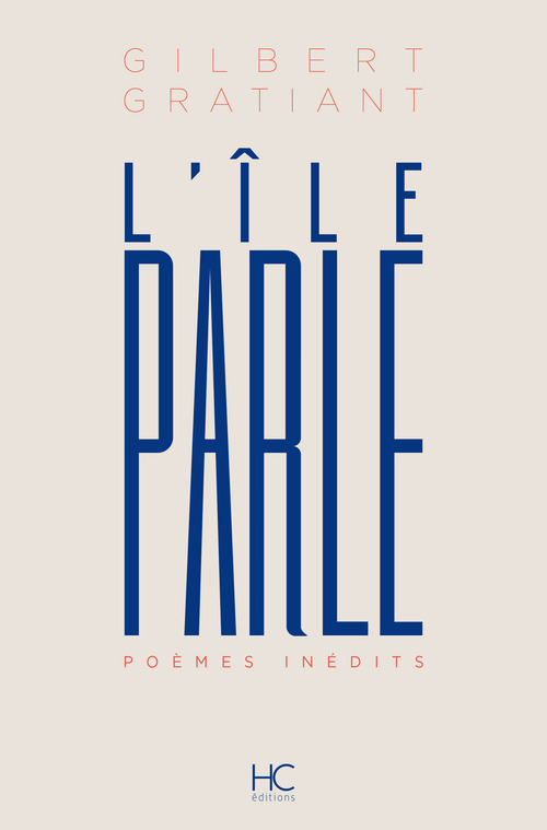 ebook cover of L'Ile parle - Poèmes inédits, by Gilbert Gratiant
