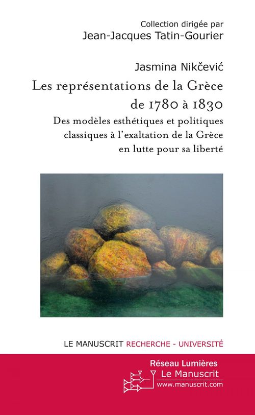 ebook cover of Les représentations de la Grèce de 1780 à 1830, by Jasmina Nikcevic