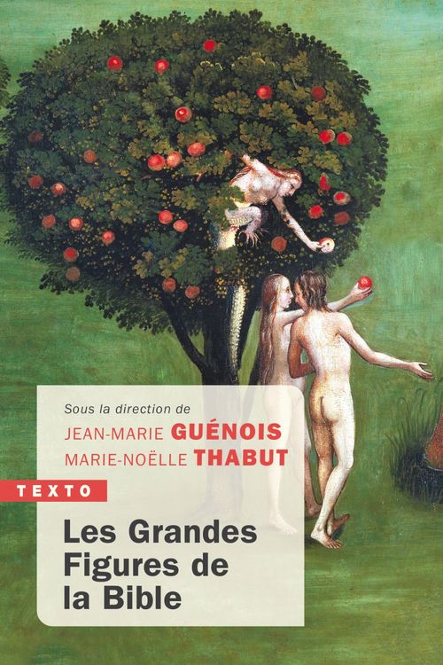 Couverture ebook de Les grandes figures de la Bible, de Collectif, Jean-Marie Guénois, Marie-Noëlle Thabut