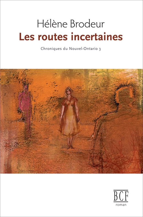 Couverture ebook de Les routes incertaines, de Hélène Brodeur