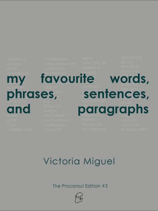 Couverture ebook de My favourite words, phrases, sentences, and paragraphs, de Victoria Miguel