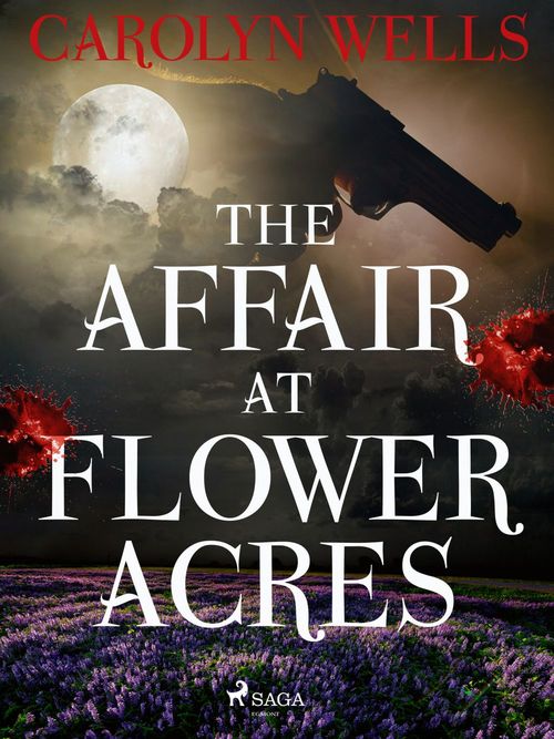 Couverture ebook de The Affair at Flower Acres, de Carolyn Wells