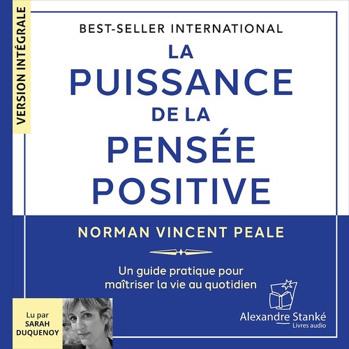 Couverture audiobook de La puissance de la pensée positive, de Norman Vincent Peale