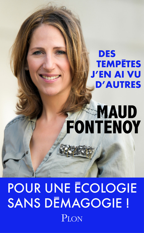 ebook cover of Des tempêtes, j'en ai vu d'autres, by Maud Fontenoy