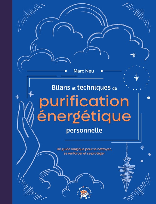 ebook cover of Bilans et techniques de purification énergétique personnelle, by Marc Neu