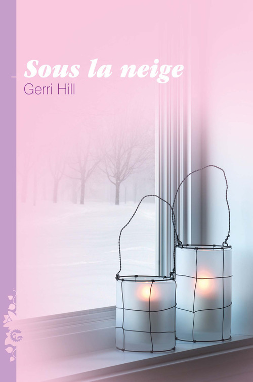 ebook cover of Sous la neige, by Gerri Hill