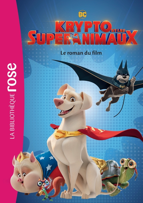ebook cover of Krypto et les Super-Animaux - Le roman du film, by Warner Bros
