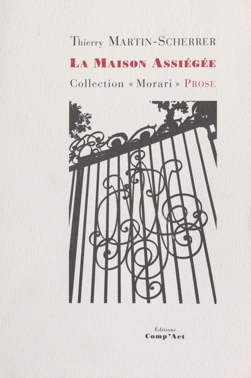ebook cover of La Maison assiégée, by Thierry Martin-scherrer
