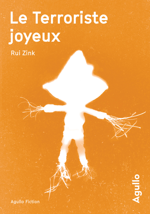 ebook cover of Le Terroriste joyeux, by Rui Zink