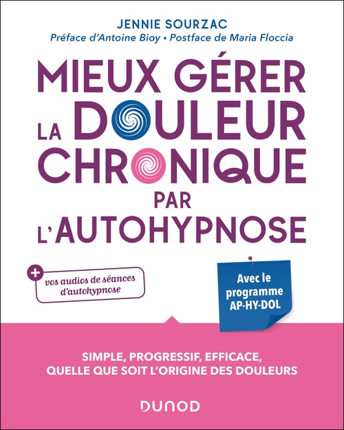 Couverture ebook de Mieux gérer la douleur chronique par l'autohypnose, de Jennie Sourzac
