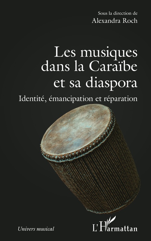 Couverture ebook de Les musiques dans la Caraïbe et sa diaspora, de