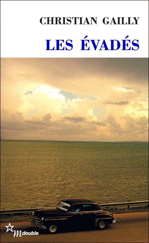 Couverture ebook de Les Évadés, de Christian Gailly