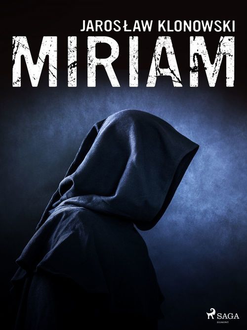 Couverture ebook de Miriam, de Jaroslaw Klonowski