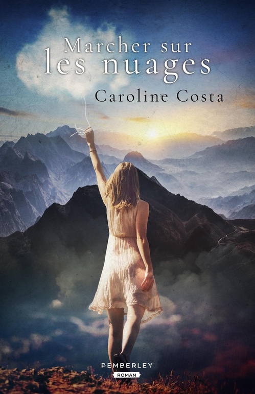 ebook cover of Marcher sur les nuages, by Caroline Costa