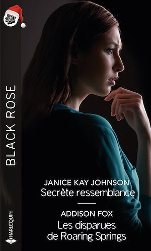 ebook cover of Secrète ressemblance - Les disparues de Roaring Springs, by Addison Fox, Janice Kay Johnson