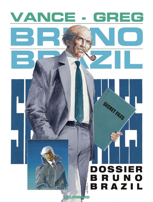 Couverture ebook de Bruno Brazil - Tome 10 - Dossier Bruno Brazil, de GREG