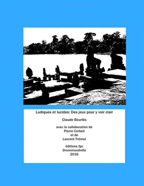 Couverture ebook de Lucides et ludiques, de Claude Bourles