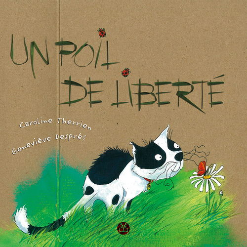Couverture ebook de Un poil de liberté, de Caroline Therrien