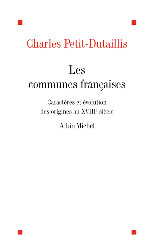 Couverture ebook de Les Communes françaises, de Charles Petit-dutaillis
