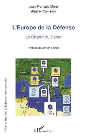 ebook cover of L'Europe de la défense, by Alastaire Cameroun, Jean-françois Morel