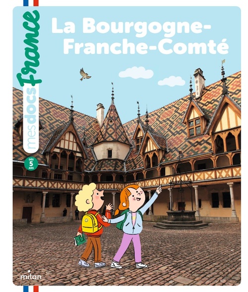 ebook cover of La Bourgogne-Franche-Comté, by Anne Blanchard