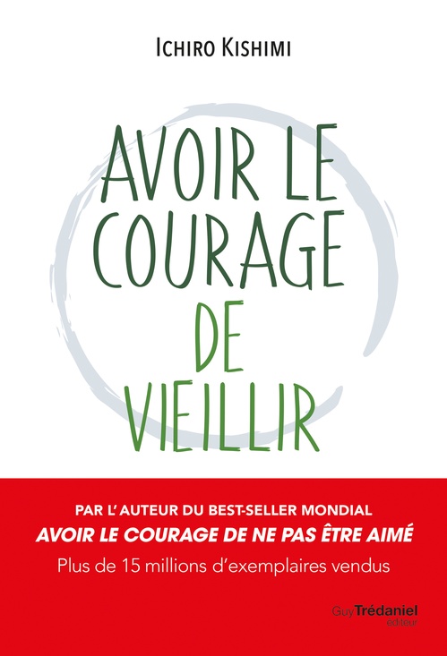 ebook cover of Avoir le courage de vieillir, by Ichirô Kishimi