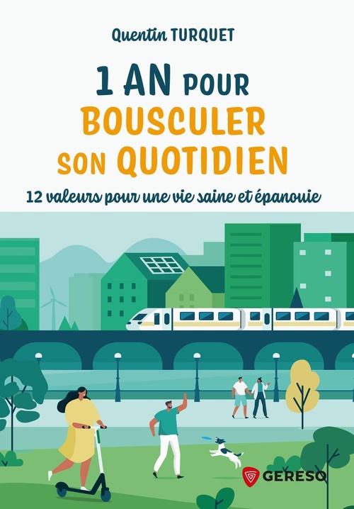 Couverture ebook de Un an pour bousculer son quotidien, de Quentin Turquet