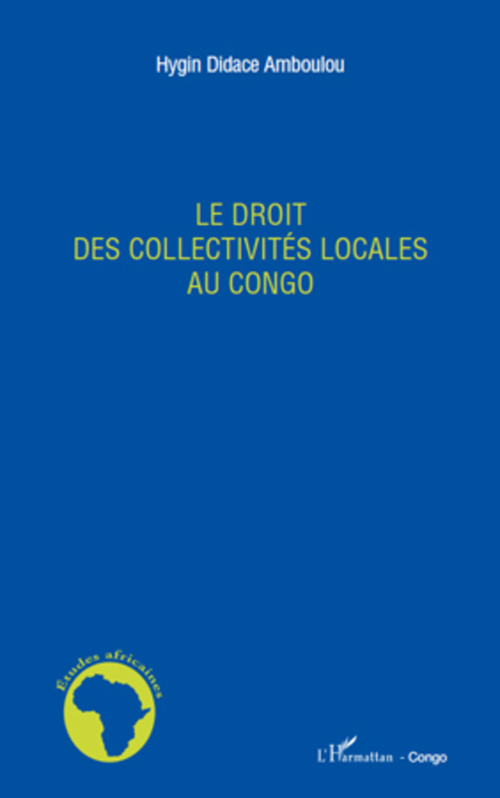 Couverture ebook de Le droit des collectivités locales au Congo, de Hygin Didace Amboulou