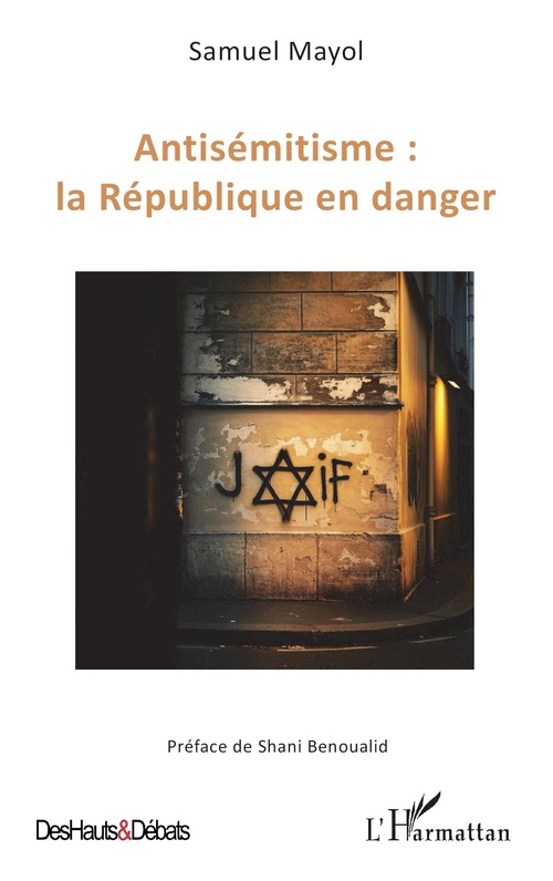 Couverture ebook de Antisémitisme : la République en danger, de Samuel Mayol