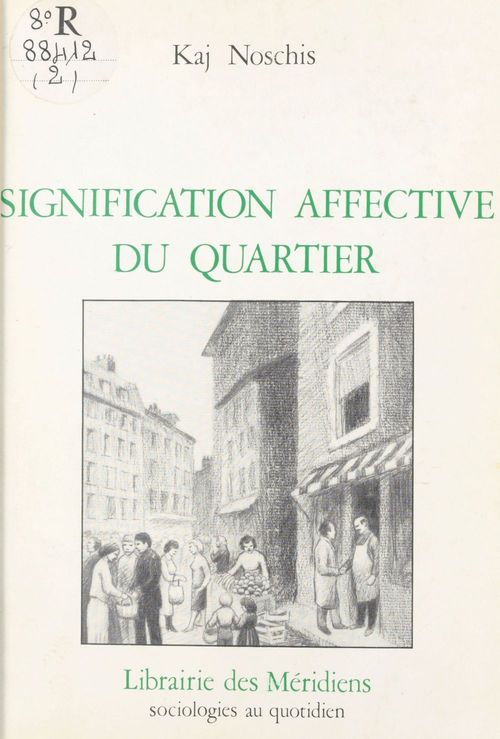 Couverture ebook de Signification affective du quartier, de Kaj Noschis