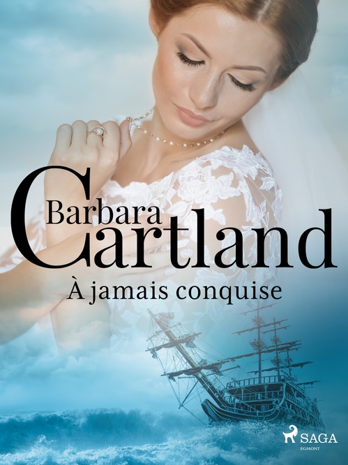 ebook cover of À jamais conquise, by Barbara Cartland