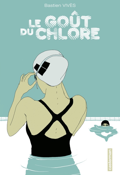 ebook cover of Le Goût du Chlore, by Bastien Vivès
