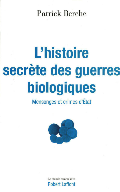 ebook cover of L'histoire secrète des guerres biologiques, by Patrick Berche