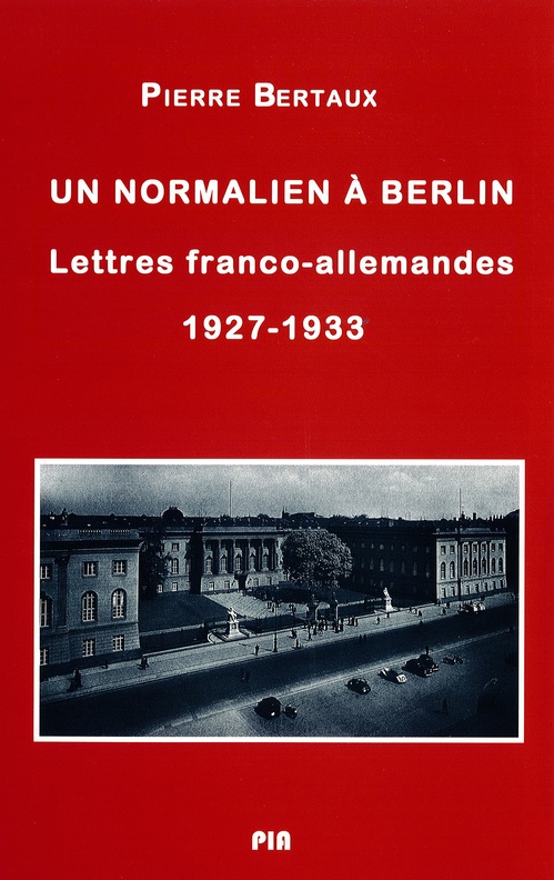Couverture ebook de Un normalien à Berlin, de Pierre Bertaux