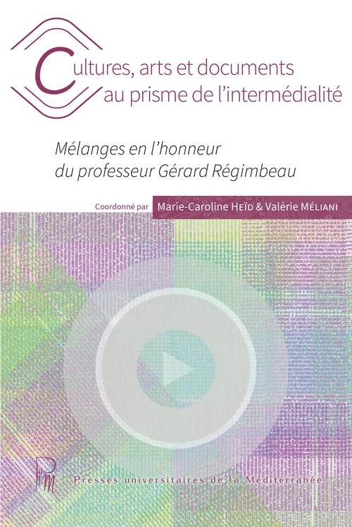 ebook cover of Cultures, arts et documents au prisme de l´intermédialité, by