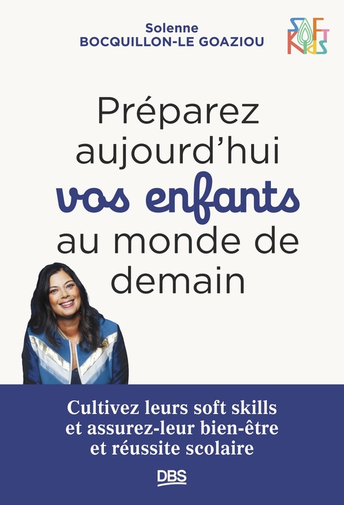 ebook cover of Préparez aujourd´hui vos enfants au monde de demain, by Solenne Bocquillon-Le Goaziou