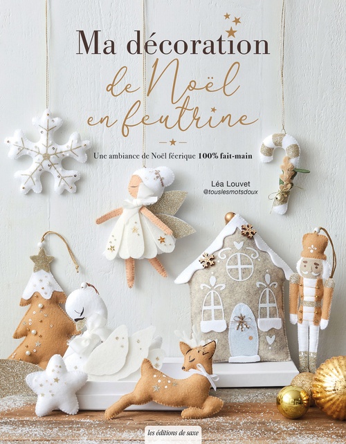 Couverture ebook de Ma décoration de Noëlen feutrine, de Léa Louvet