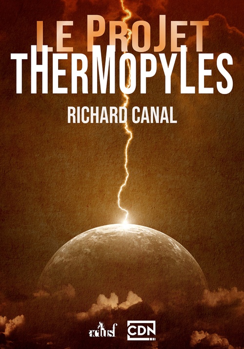 Couverture ebook de Le projet Thermopyles, de Richard Canal