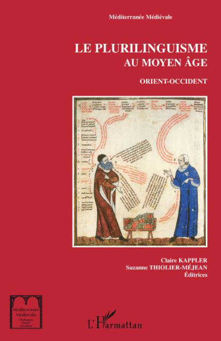 ebook cover of Le plurilinguisme au Moyen Âge, by Suzanne Thiolier-méjean, Claire Kappler