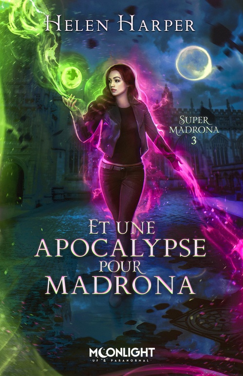 Couverture ebook de Et une apocalypse pour Madrona, de Helen Harper
