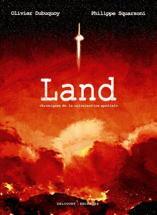 Couverture ebook de Land - Chroniques de la colonisation spatiale, de Philippe Squarzoni