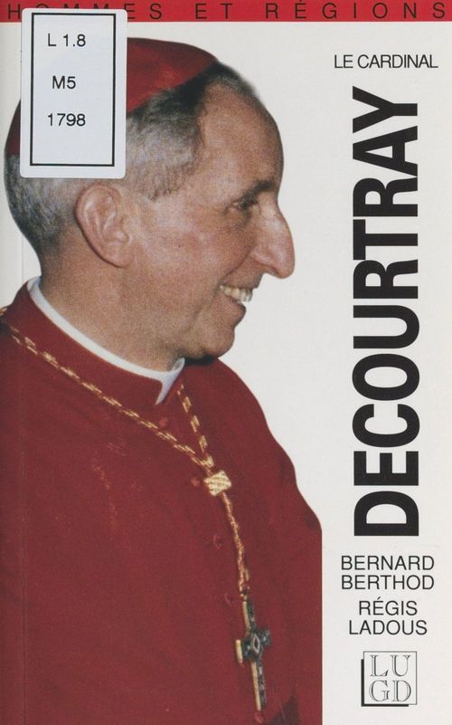 Couverture ebook de Le cardinal Decourtray, de Bernard Berthod, Regis Ladous