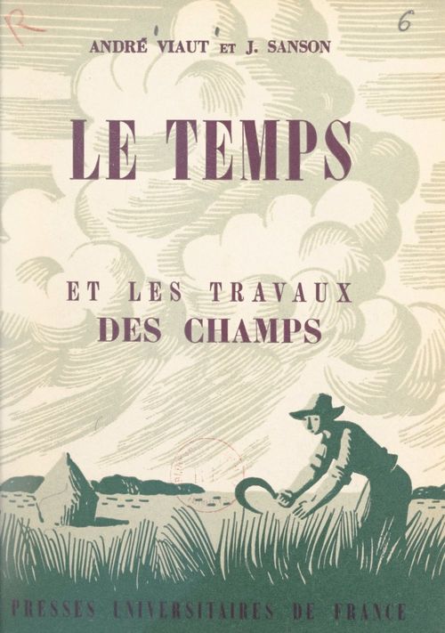 Couverture ebook de Le temps et les travaux des champs, de Andre Viaut, Joseph Sanson